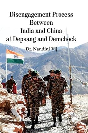 Disengagement Process Between India and China at Pepsang and Demchock