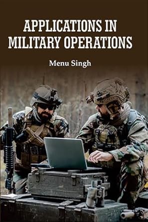 Applications in Military Operations