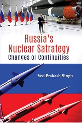Russia’s Nuclear Strategy Changes or Continuities