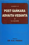 A Survey of Post-Sankara Advaita-Vedanta of S.A. Nachane