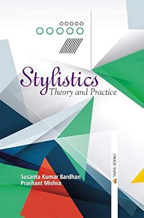 Stylistics : Theory and Practice