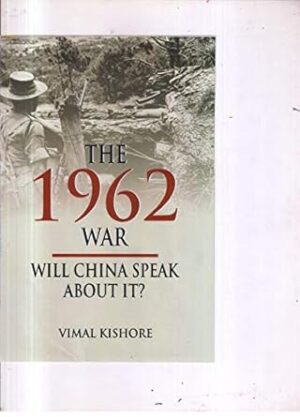 The 1962 War Will China Speak About IT?