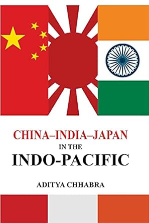 CHINA-INDIA-JAPAN IN THE INDO-PACIFIC