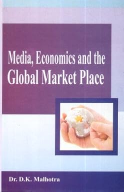 Media,economics And The Global Market Place