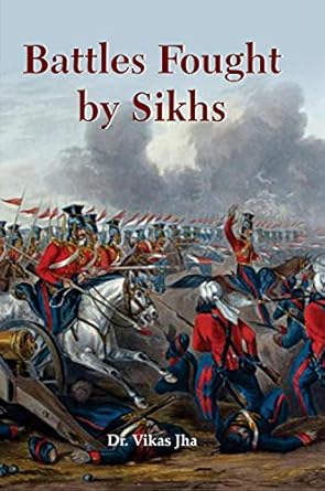 Battles Fought by the Sikhs