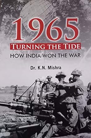1965 Tirning the tide hwo india win hte war