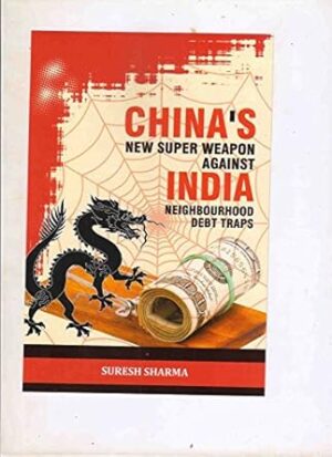China’s New Super Weapon against India: Neighbourhood Debt Traps