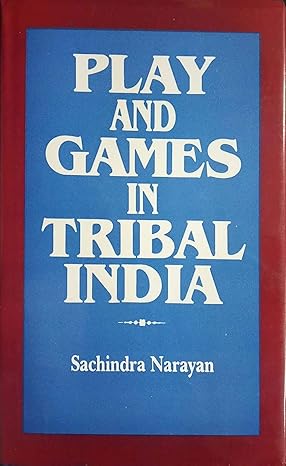 Play and games in tribal India