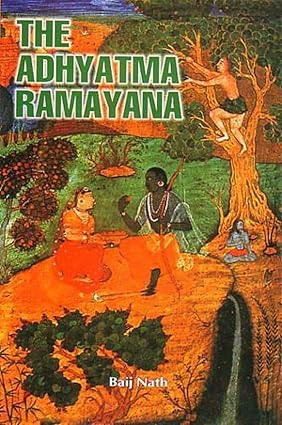 The Adhyatma Ramayana