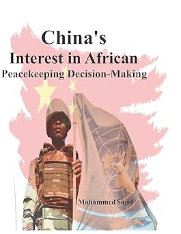 China's Interest in African Peacekeeping Decision-Making