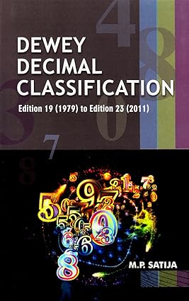 Dewey Decimal Classification: Edition 19 (1979) to Edition 23: Edition 19 (1979) to Edition 23 (2011)