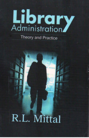 Library Administration: Theory & Practice