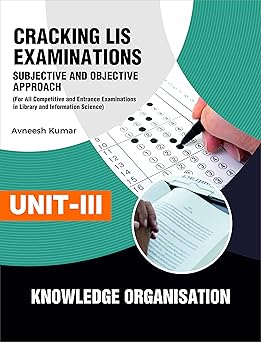 CRACKING LIS EXAMINATIONS UNIT-III KNOWLEDGE ORGANISATION