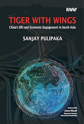 Tiger with Wings: China’s BRI and Economic Engagement in South Asia