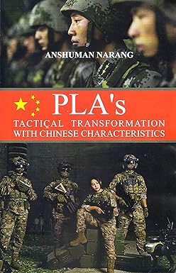 PLA's Tactical Transformation with Chinese Characteristics