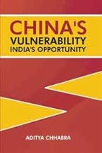 China’s Vulnerability, India’s Opportunity (HB)