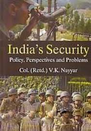 India's Security Policy,Perspectives and Problems