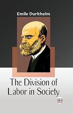 The Division of Labor in Society