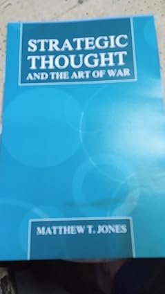 Strategic Thought and the Art of War (PB)
