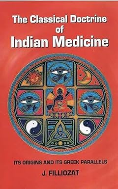 The Classical Doctrine of Indian Medicine