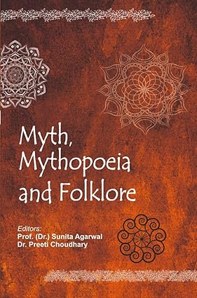 Myth, Mythopoeia and Folklore
