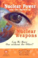 Nuclear Power and the Spread of Nuclear Weapons