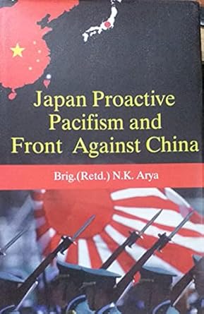 Japan Proactive Pacifism and Front Against China