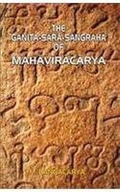 The Ganita-sara-sangraha of Mahaviracarya