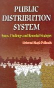 Public Distribution System: Status, Challenges And Remedial Strategies