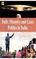 Dalit, Minority And Caste Politics In India