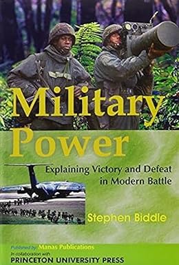 Military Power: Explaining Victory and Defeat in Modern Battle